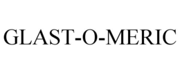 GLAST-O-MERIC trademark