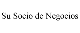 SU SOCIO DE NEGOCIOS trademark