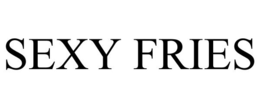 SEXY FRIES trademark