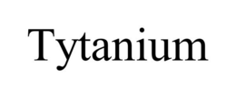 TYTANIUM trademark