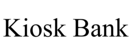 KIOSK BANK trademark