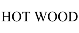 HOT WOOD trademark