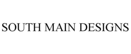 SOUTH MAIN DESIGNS trademark