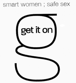 SMART WOMEN; SAFE SEX G GET IT ON trademark