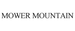 MOWER MOUNTAIN trademark