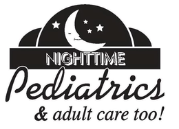 NIGHTTIME PEDIATRICS & ADULT CARE TOO! trademark