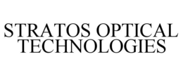 STRATOS OPTICAL TECHNOLOGIES trademark