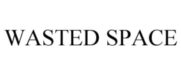 WASTED SPACE trademark