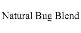 NATURAL BUG BLEND trademark
