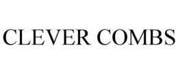 CLEVER COMBS trademark