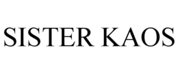SISTER KAOS trademark
