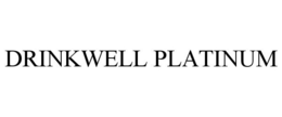 DRINKWELL PLATINUM trademark