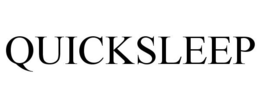 QUICKSLEEP trademark