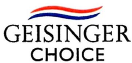 GEISINGER CHOICE trademark