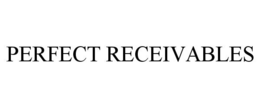 PERFECT RECEIVABLES trademark