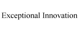 EXCEPTIONAL INNOVATION trademark