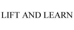 LIFT AND LEARN trademark