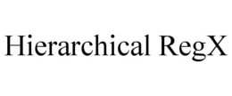 HIERARCHICAL REGX trademark