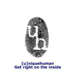 [U]NIQUEHUMAN GET RIGHT ON THE INSIDE trademark