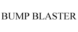 BUMP BLASTER trademark