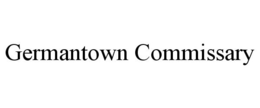 GERMANTOWN COMMISSARY trademark