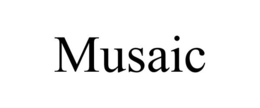 MUSAIC trademark