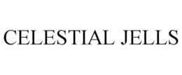 CELESTIAL JELLS trademark