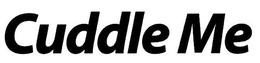 CUDDLE ME trademark