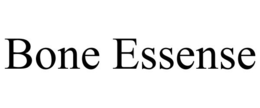 BONE ESSENSE trademark
