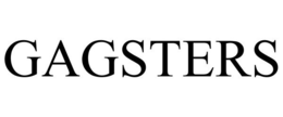 GAGSTERS trademark