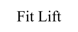 FIT LIFT trademark