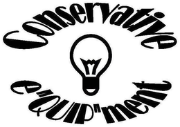 CONSERVATIVE E"QUIP"MENT trademark