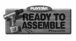 READY TO ASSEMBLE PLAYSETS PLAYSTAR trademark