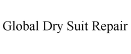 GLOBAL DRY SUIT REPAIR trademark
