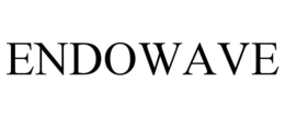 ENDOWAVE trademark