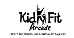KID FIT ARCADE WHERE FUN, FITNESS, AND FAMILIES COME TOGETHER. trademark