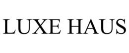 LUXE HAUS trademark
