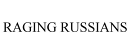 RAGING RUSSIANS trademark