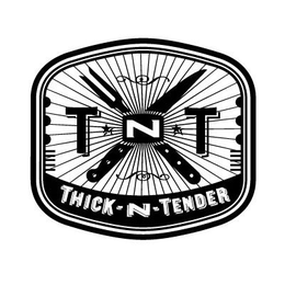 TNT THICK-N-TENDER trademark
