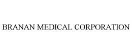 BRANAN MEDICAL CORPORATION trademark