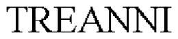 TREANNI trademark