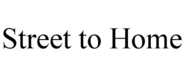 STREET TO HOME trademark