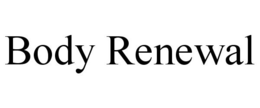 BODY RENEWAL trademark