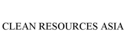 CLEAN RESOURCES ASIA trademark