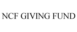 NCF GIVING FUND trademark