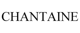 CHANTAINE trademark