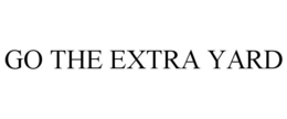 GO THE EXTRA YARD trademark