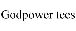 GODPOWER TEES trademark