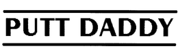 PUTT DADDY trademark