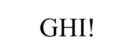 GHI! trademark